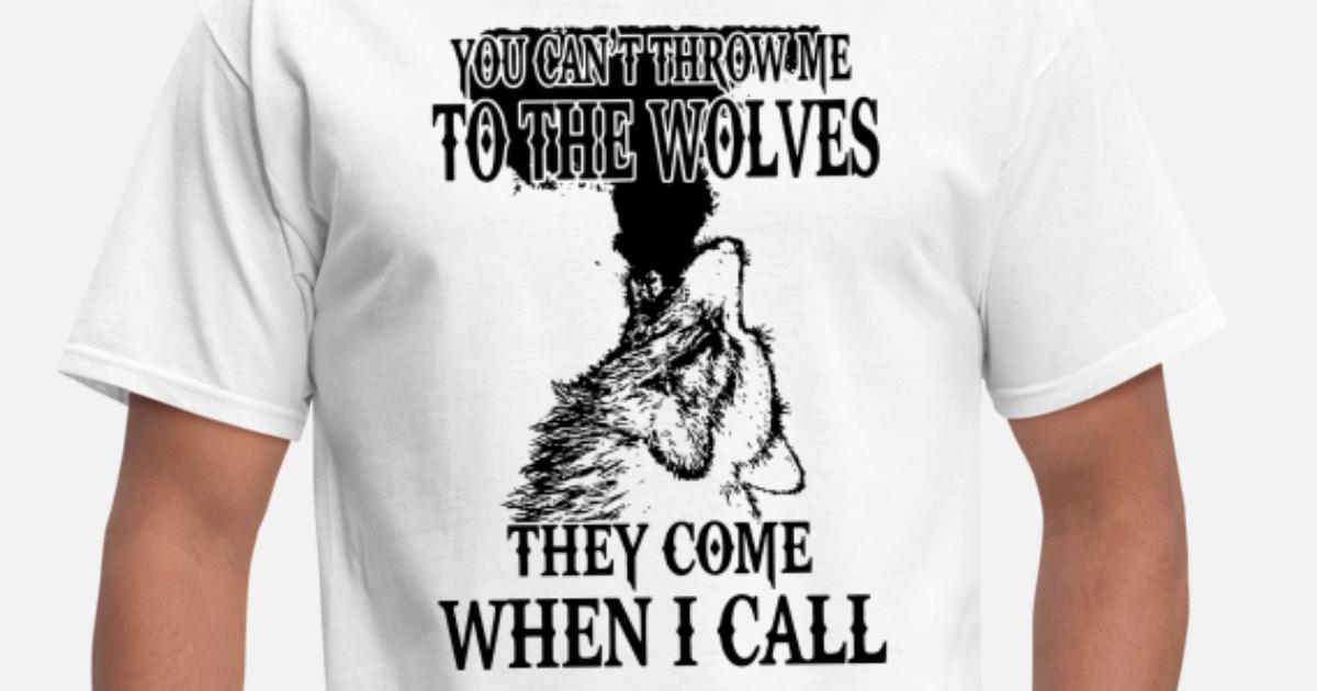 throw me to the wolves shirt